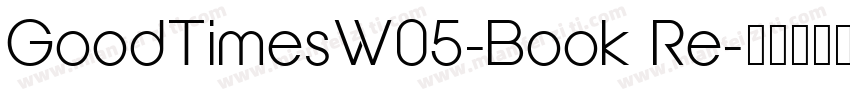 GoodTimesW05-Book Re字体转换